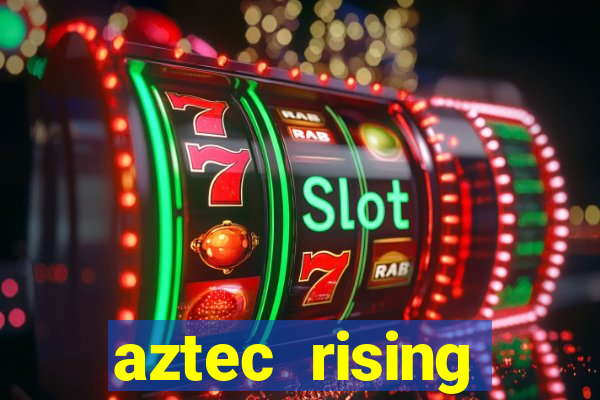 aztec rising jackpot slot