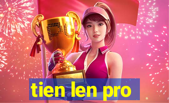 tien len pro