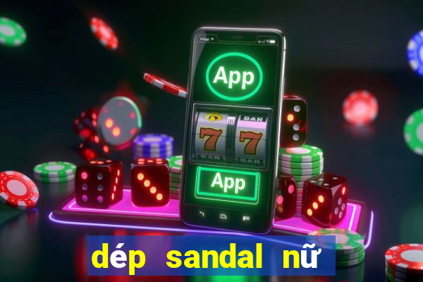 dép sandal nữ 2014 đế bệt