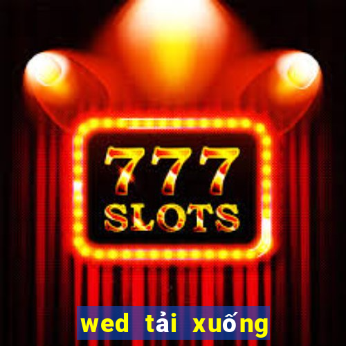 wed tải xuống Việt nam bwin