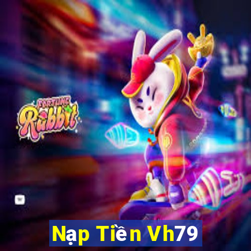 Nạp Tiền Vh79