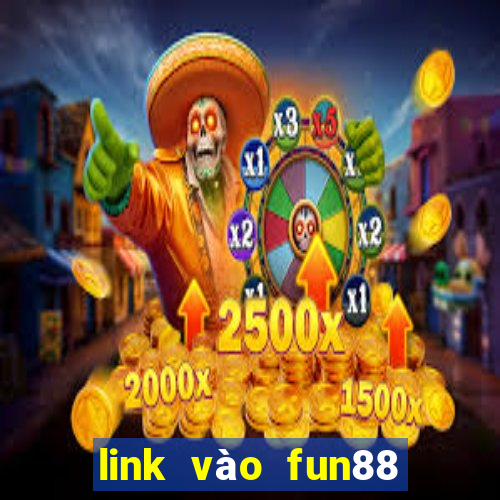 link vào fun88 mới nhất