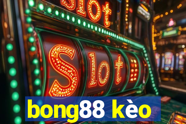 bong88 kèo