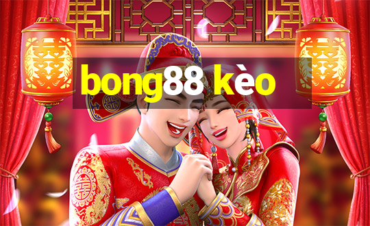 bong88 kèo