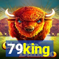 79king