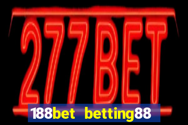 188bet betting88 link vào 188bet mới nhất 11 2024