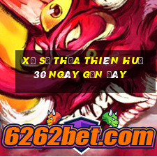 xổ số thừa thiên huế 30 ngày gần đây