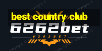 best country club