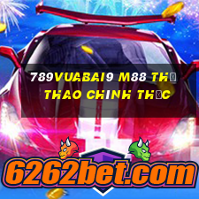 789Vuabai9 m88 Thể thao chính thức