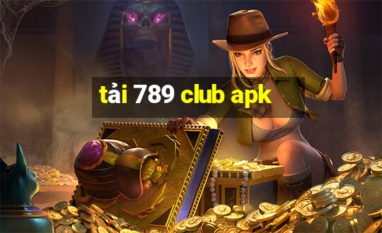 tải 789 club apk