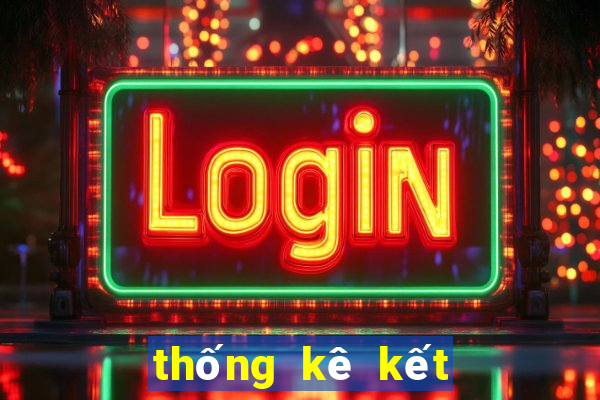 thống kê kết quả xổ số cần thơ