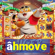 âhmove