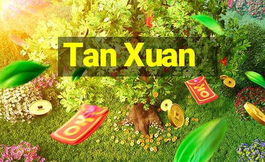 Tan Xuan