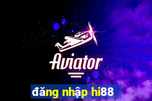 đăng nhập hi88