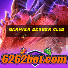 garnier barber club