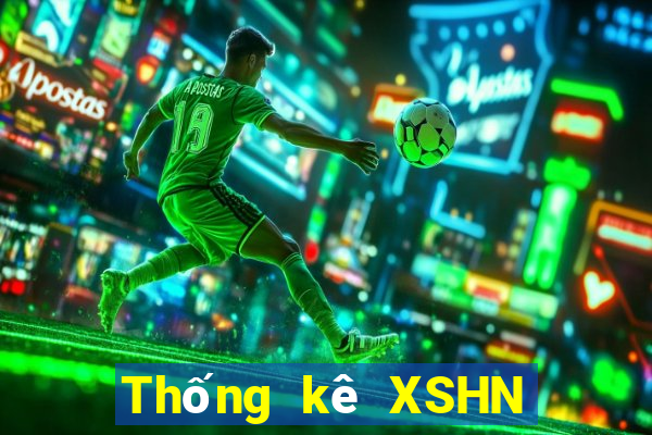 Thống kê XSHN hôm qua