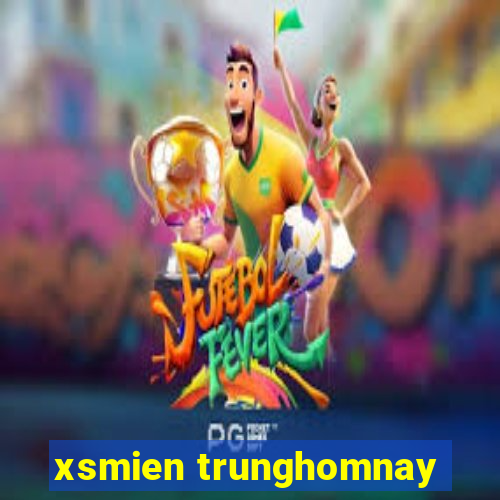 xsmien trunghomnay