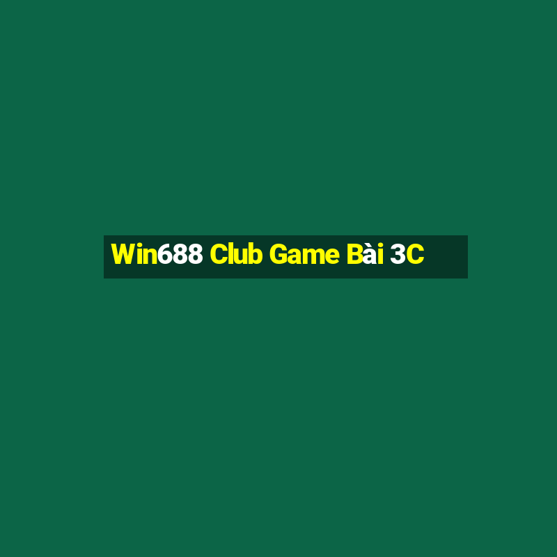 Win688 Club Game Bài 3C