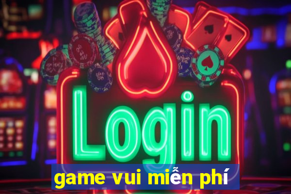 game vui miễn phí