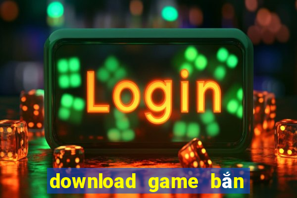 download game bắn cá trên pc