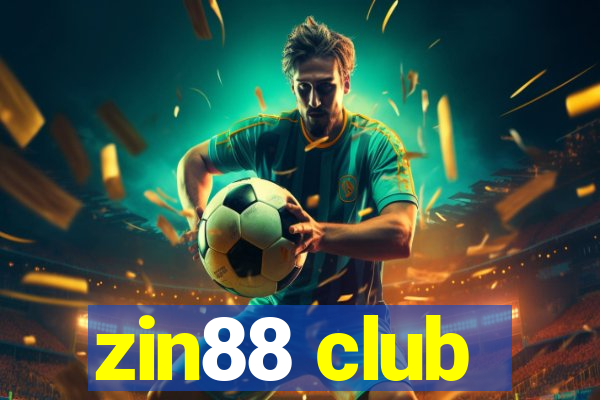 zin88 club