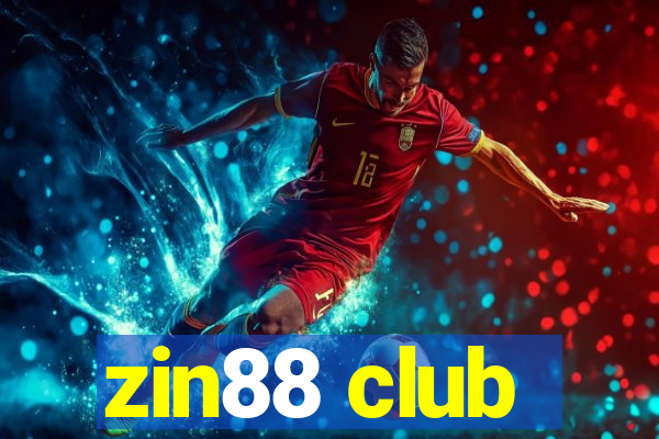 zin88 club