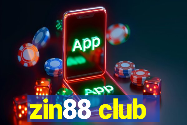 zin88 club