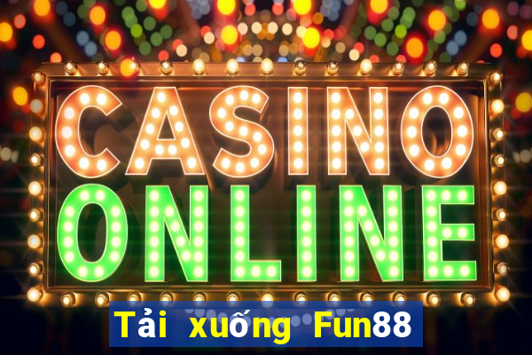 Tải xuống Fun88 điện tử