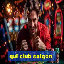 qui club saigon