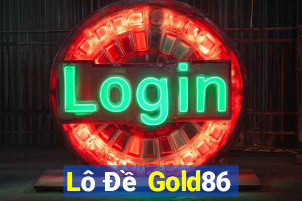 Lô Đề Gold86