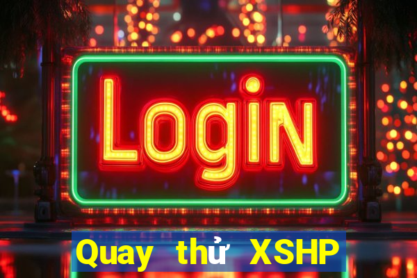 Quay thử XSHP ngày 31