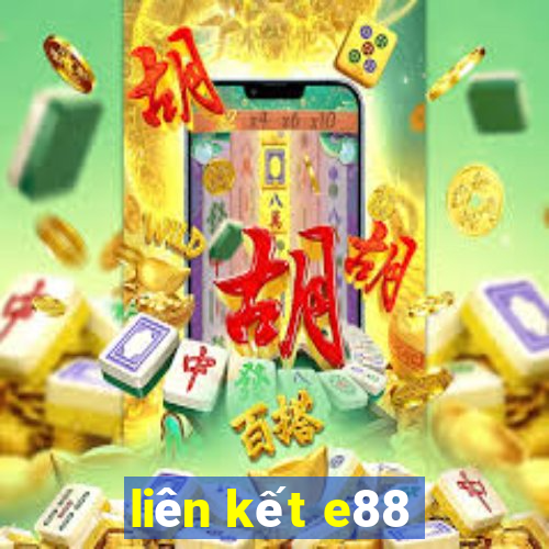 liên kết e88