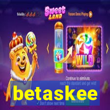 betaskee