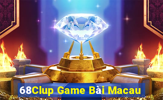 68Clup Game Bài Macau