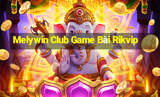 Melywin Club Game Bài Rikvip