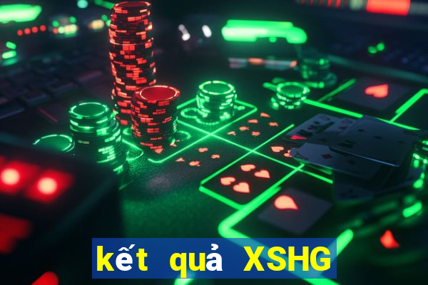 kết quả XSHG ngày 31