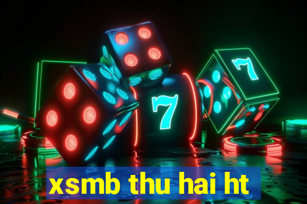 xsmb thu hai ht