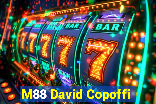 M88 David Copoffi