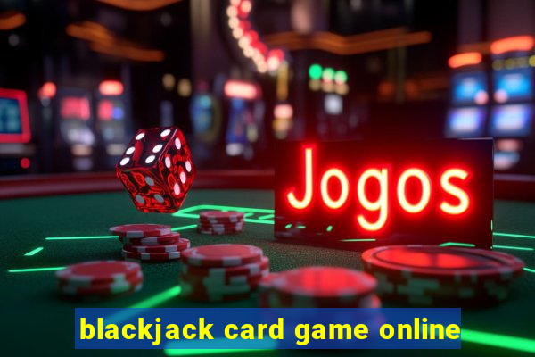 blackjack card game online