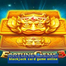 blackjack card game online