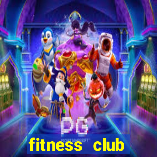 fitness club fontana ca