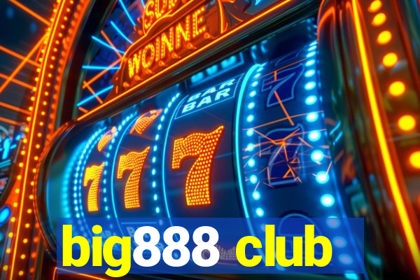 big888 club