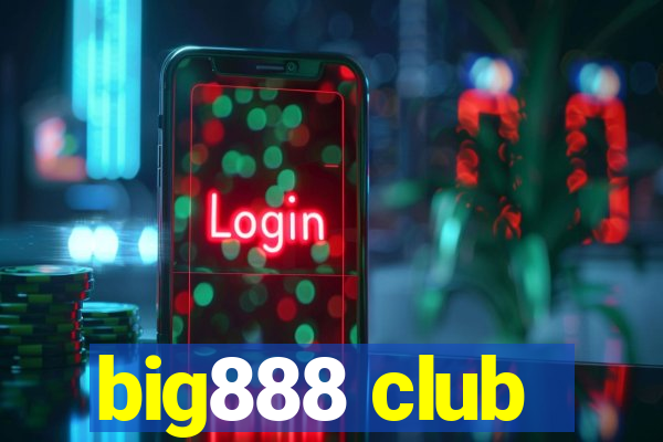 big888 club