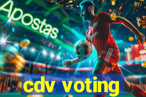 cdv voting