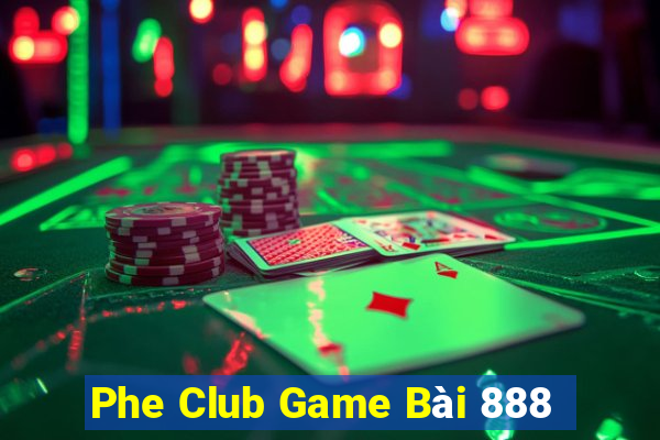 Phe Club Game Bài 888