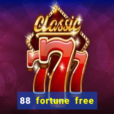 88 fortune free slot game