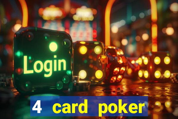 4 card poker online casino