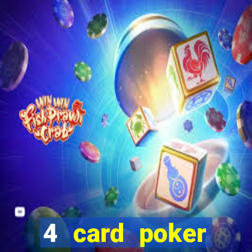 4 card poker online casino