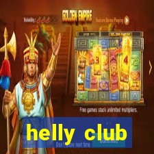 helly club