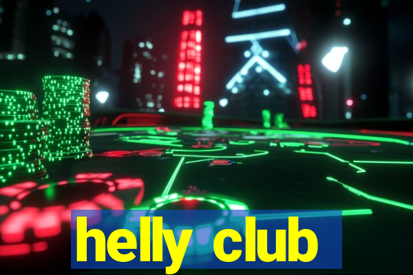 helly club